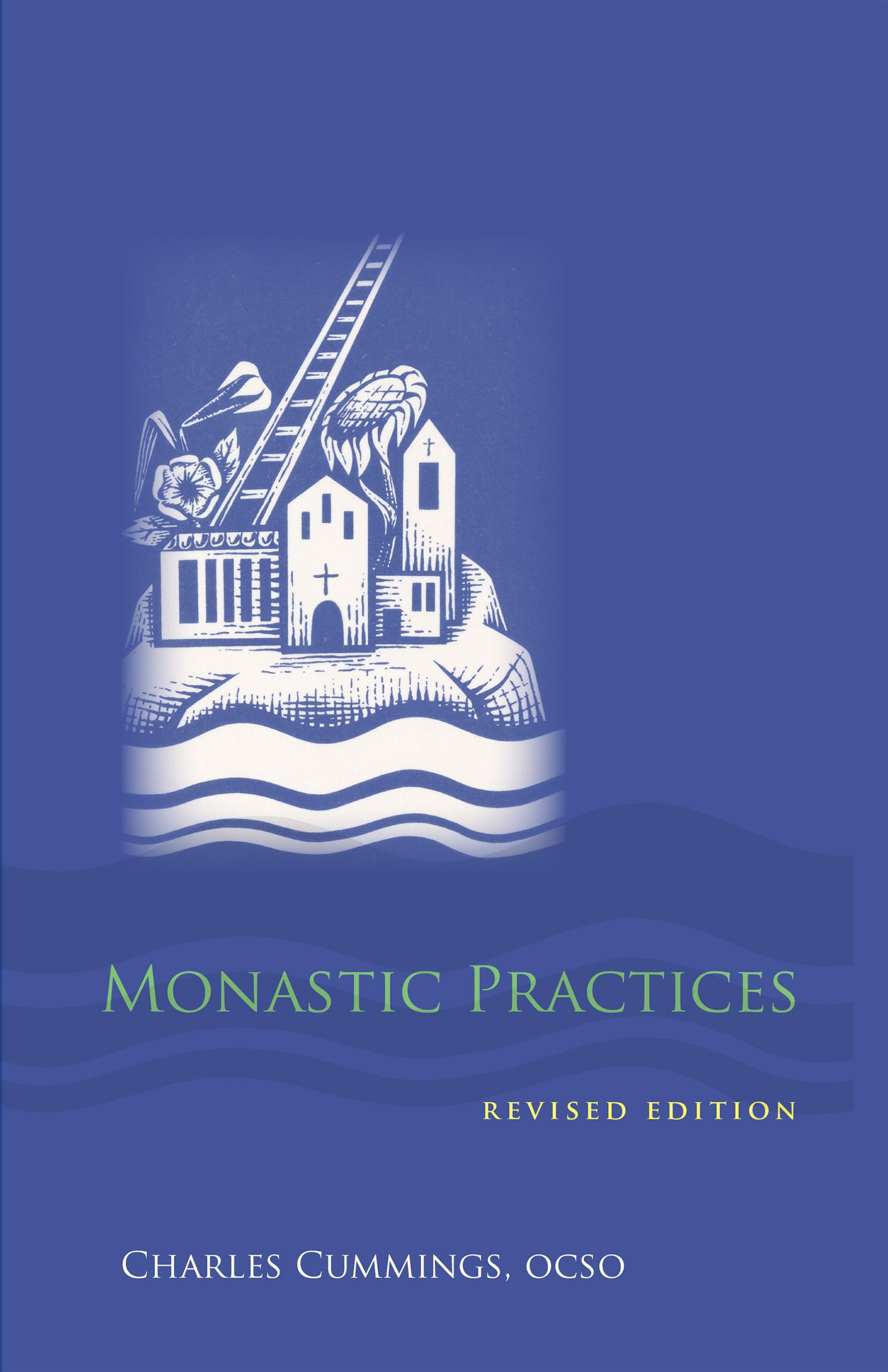 Monastic Practices (Volume 47) (Monastic Wisdom Series),Used