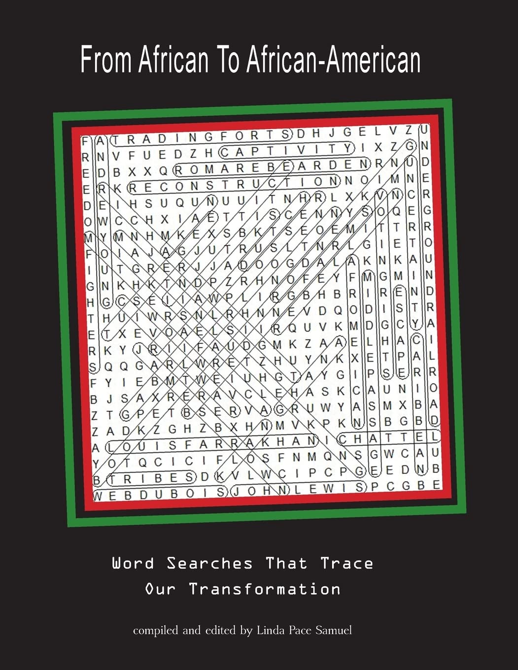 From African to AfricanAmerican: Word Searches That Trace Our Transformation,Used