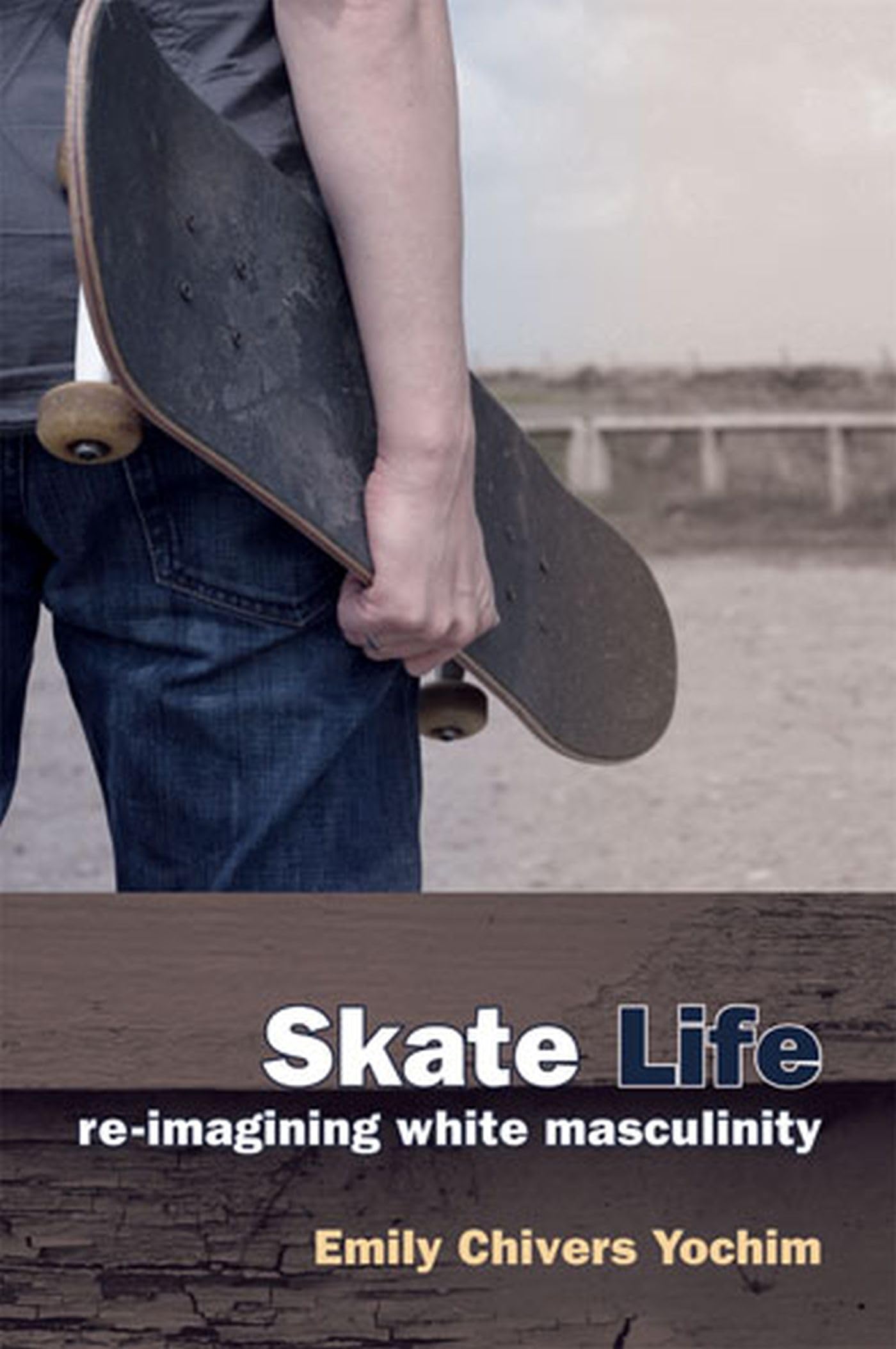 Skate Life: ReImagining White Masculinity (Technologies Of The Imagination: New Media In Everyday Life),Used
