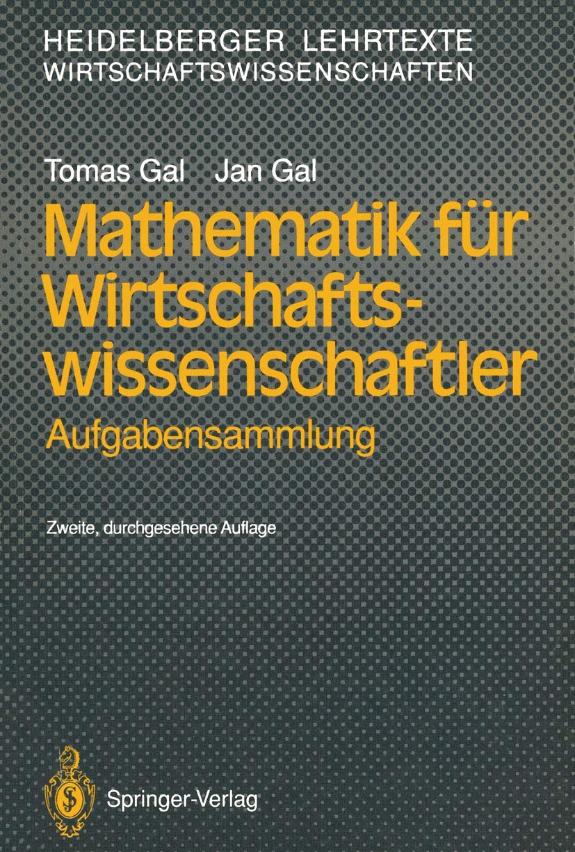 Mathematik fr Wirtschaftswissenschaftler: Aufgabensammlung (Heidelberger Lehrtexte Wirtschaftswissenschaften) (German Edition),Used