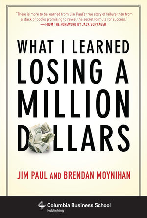 What I Learned Losing a Million Dollars (Columbia Business School Publishing),Used