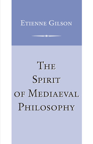 The Spirit of Mediaeval Philosophy,Used