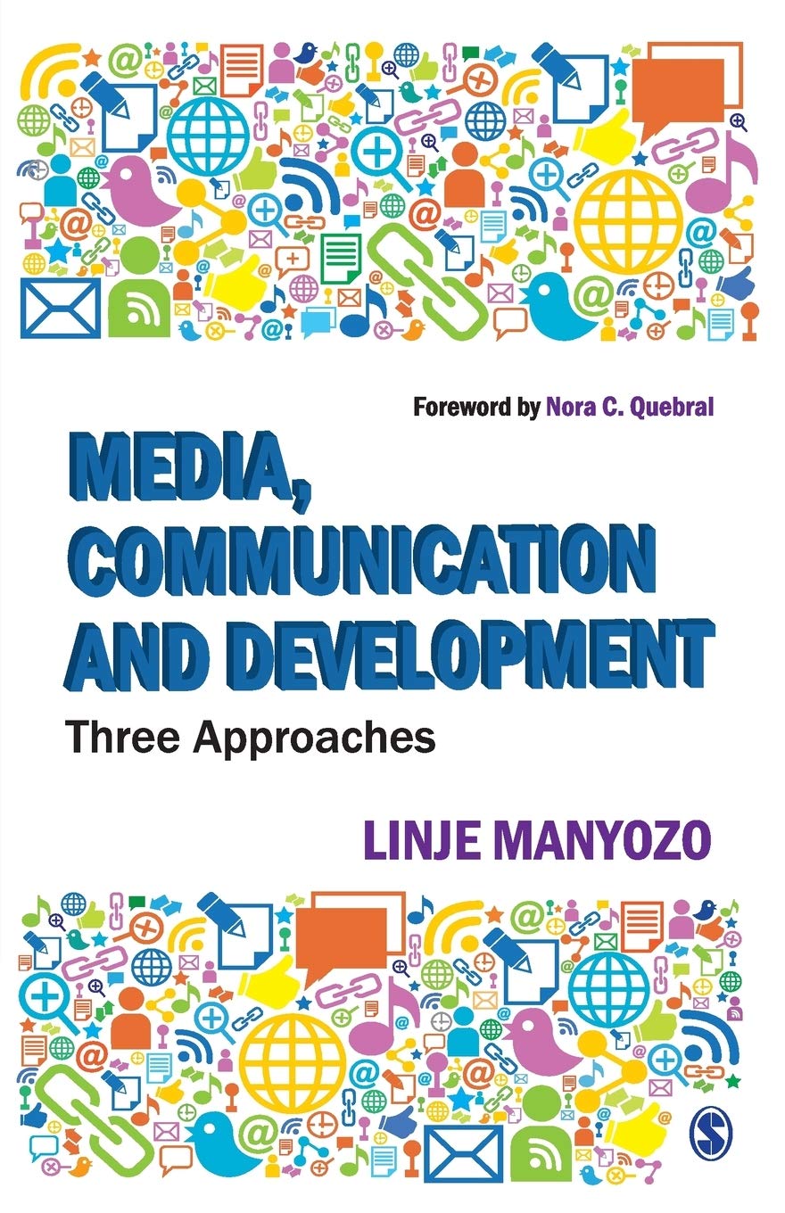 Media, Communication and Development: Three Approaches,Used