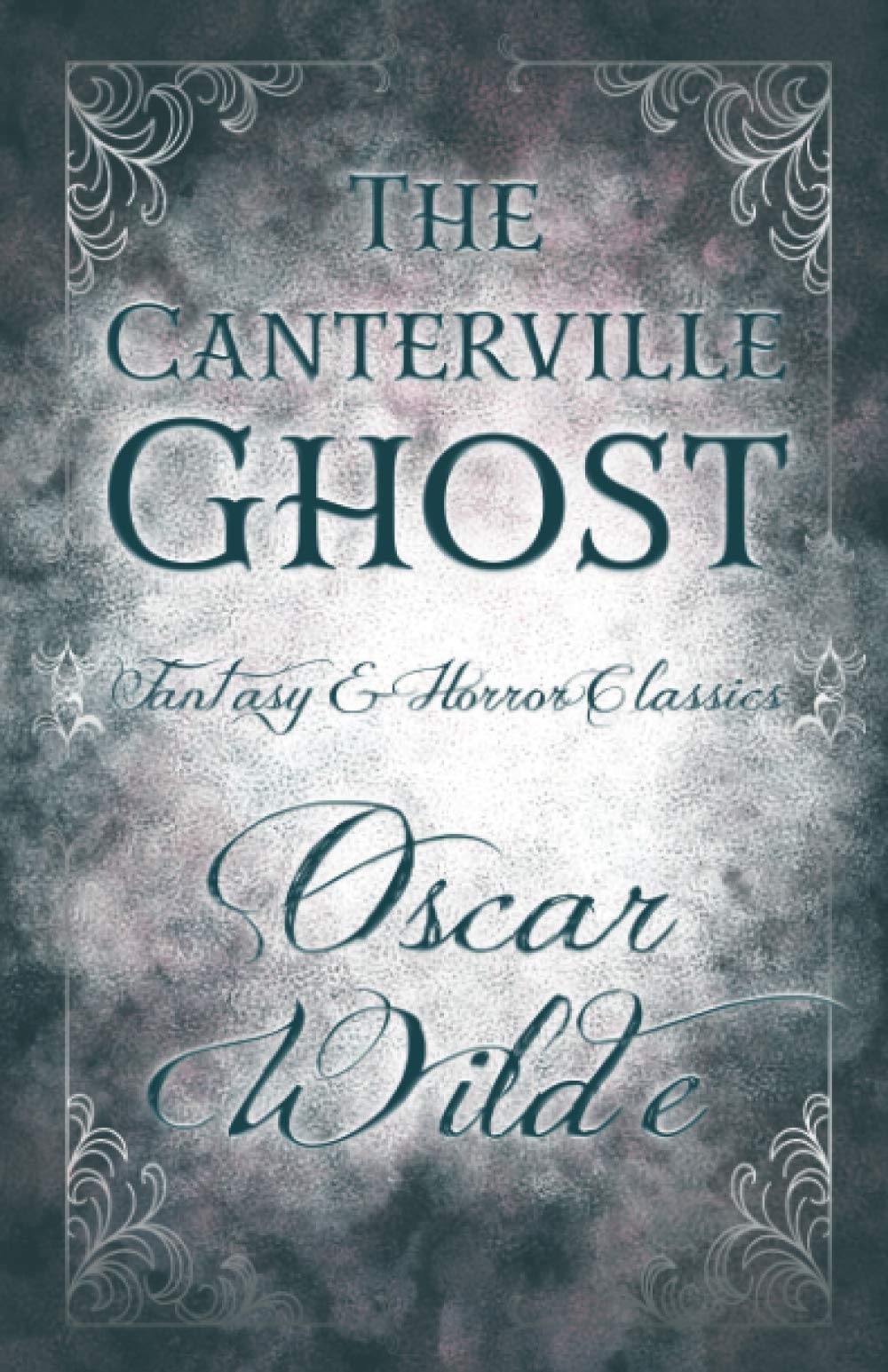 The Canterville Ghost: (Fantasy And Horror Classics) (Fantasy & Horror Classics),Used