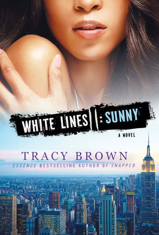 White Lines Ii: Sunny: A Novel,Used