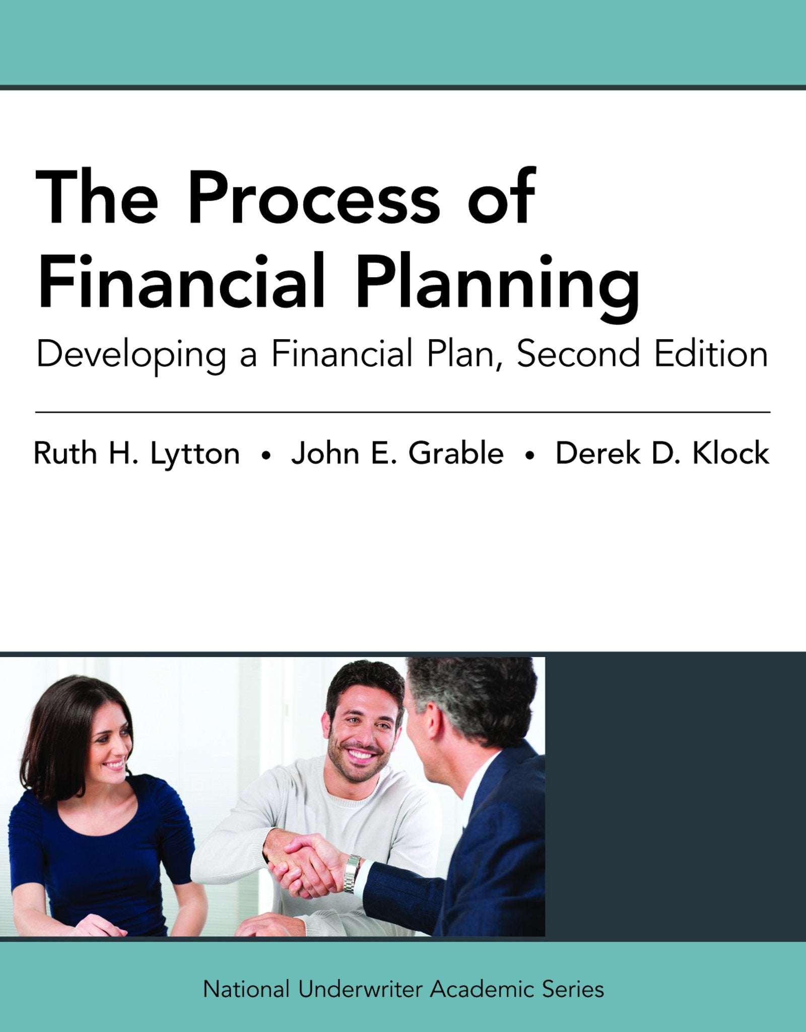 The Process of Financial Planning, 2nd Edition (National Underwriter Academic),Used