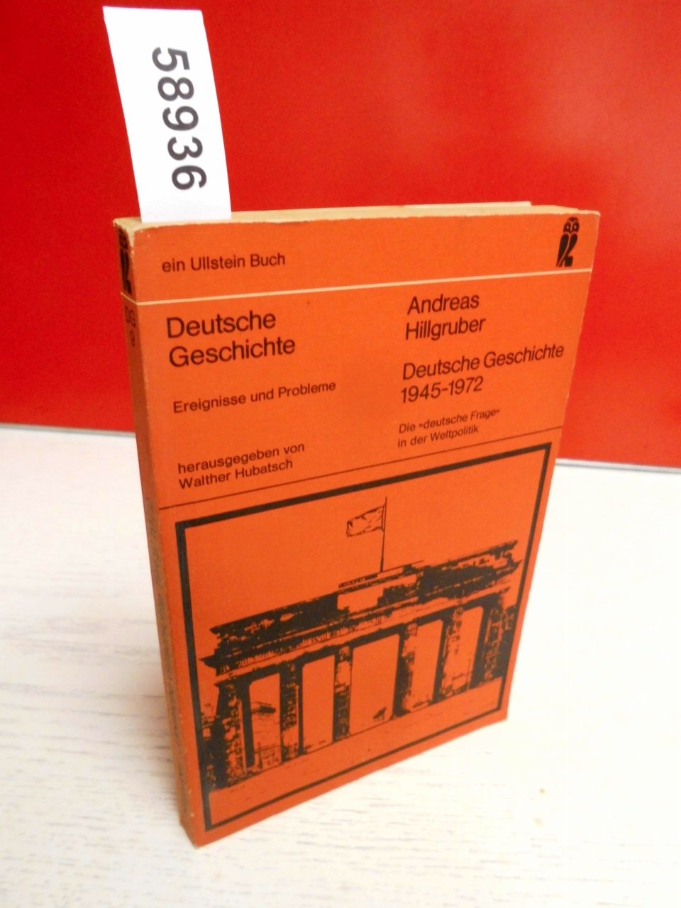 Deutsche Geschichte 19451972: Die dt. Frage in d. Weltpolitik (Deutsche Geschichte ; Bd. 9) (German Edition),Used