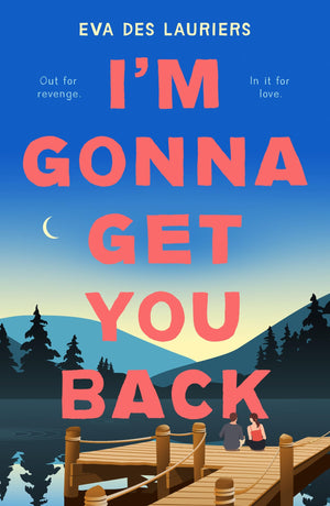 IM Gonna Get You Back