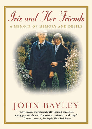 Iris and Her Friends: A Memoir of Memory and Desire,Used