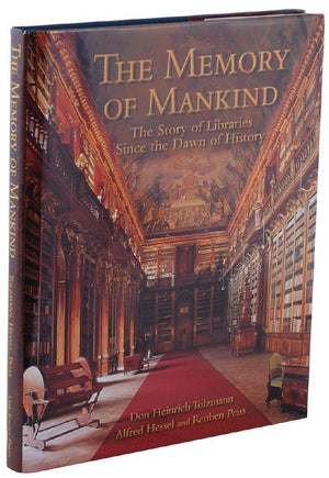 The Memory of Mankind: The Story of Libraries Since the Dawn of History,Used