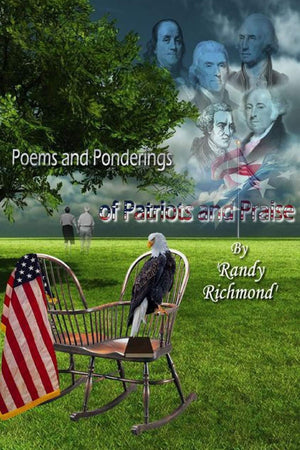 Poems and Ponderings of Patriots and Praise,Used