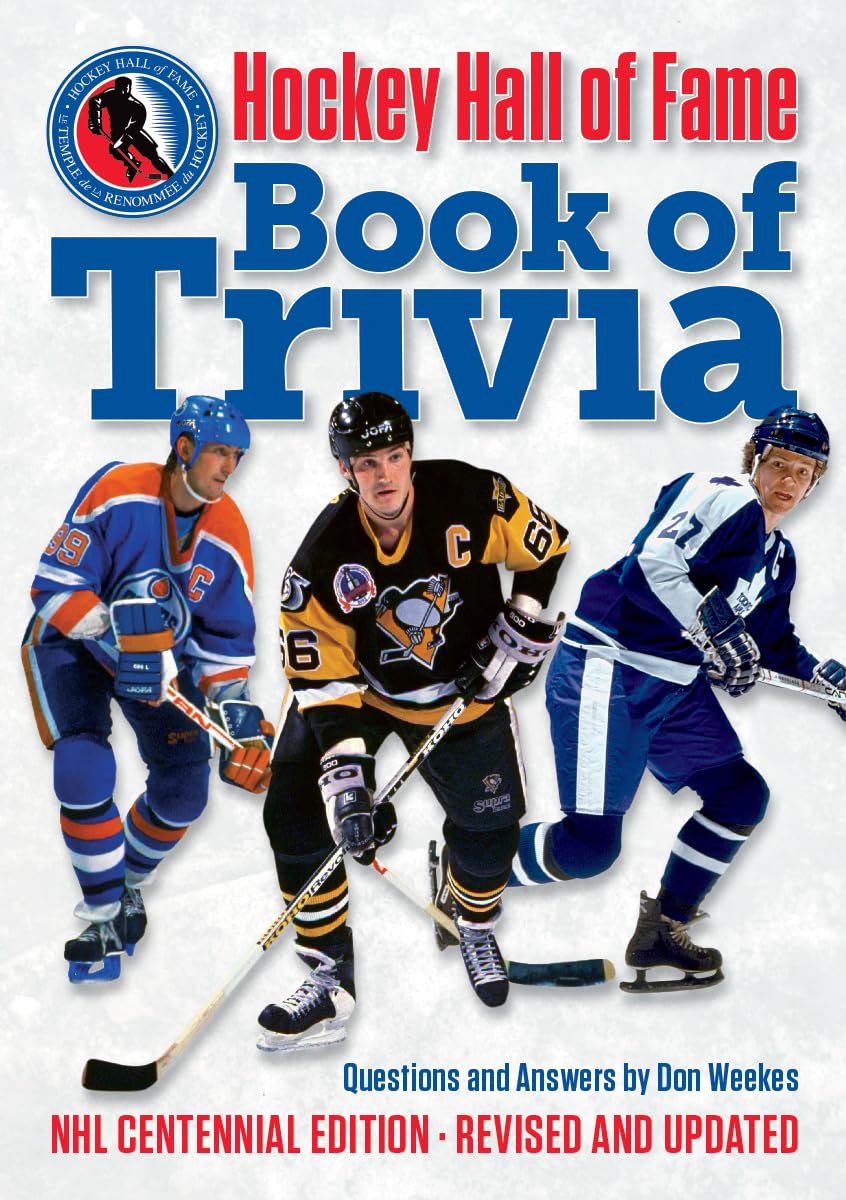 Hockey Hall of Fame Book of Trivia: NHL Centennial Edition,Used