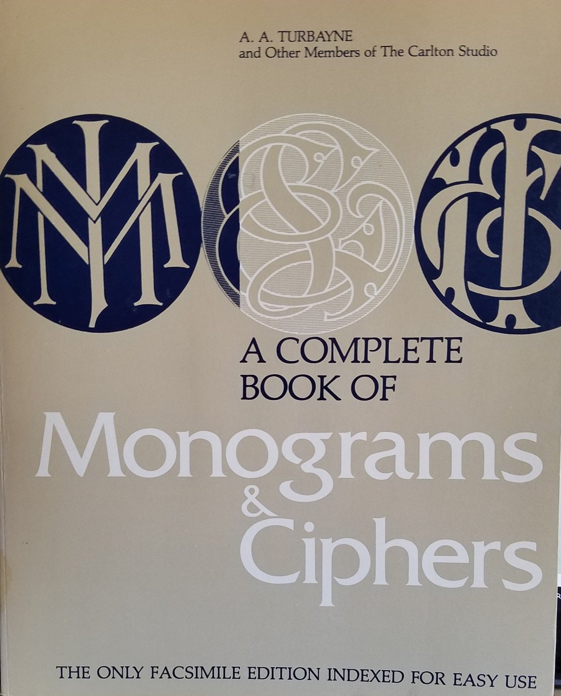 Complete Book Of Monograms And Ciphers,Used