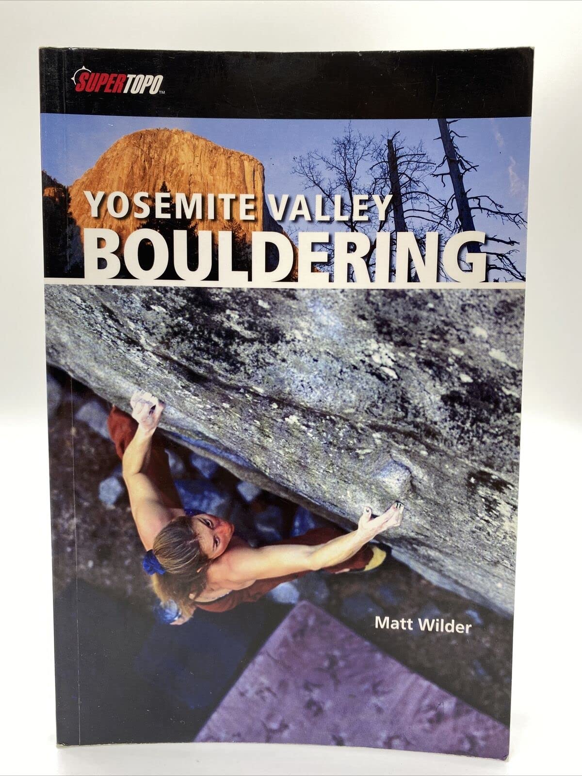 Yosemite Valley Bouldering (Supertopo),New