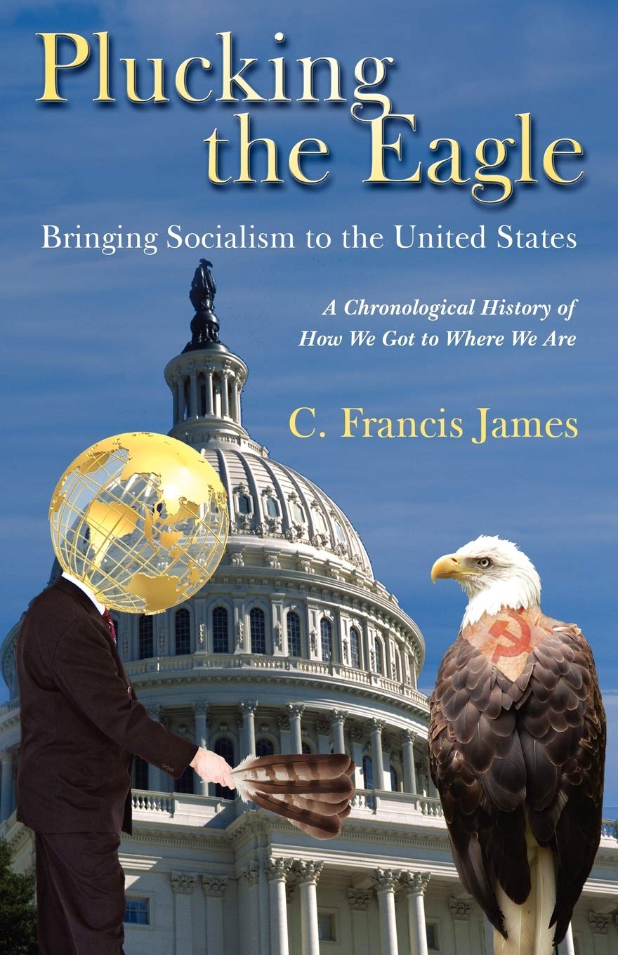 Plucking the Eagle: Bringing Socialism to the United States,Used