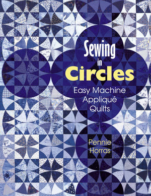 Sewing in Circles Easy Machine Applique Quilts,Used
