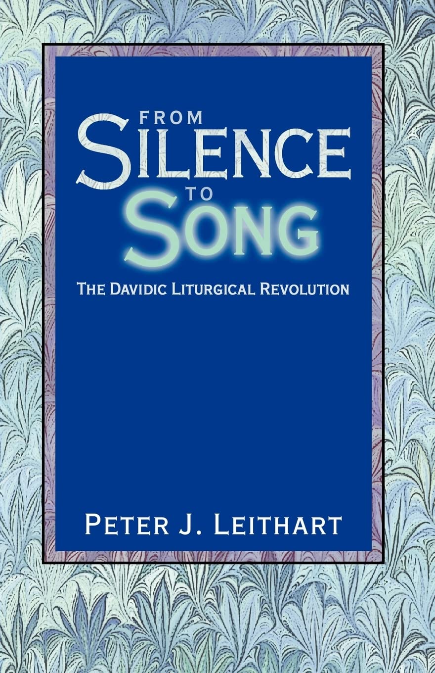From Silence to Song: The Davidic Liturgical Revolution,Used