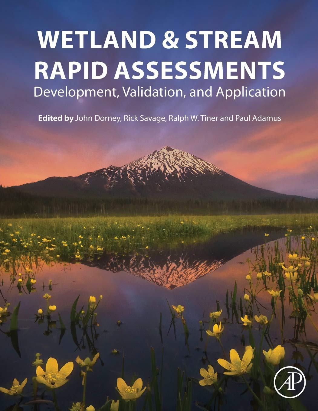 Wetland and Stream Rapid Assessments: Development, Validation, and Application,Used