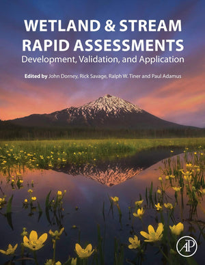 Wetland and Stream Rapid Assessments: Development, Validation, and Application,Used
