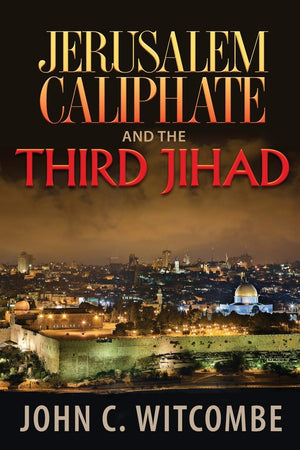Jerusalem Caliphate and the Third Jihad,Used