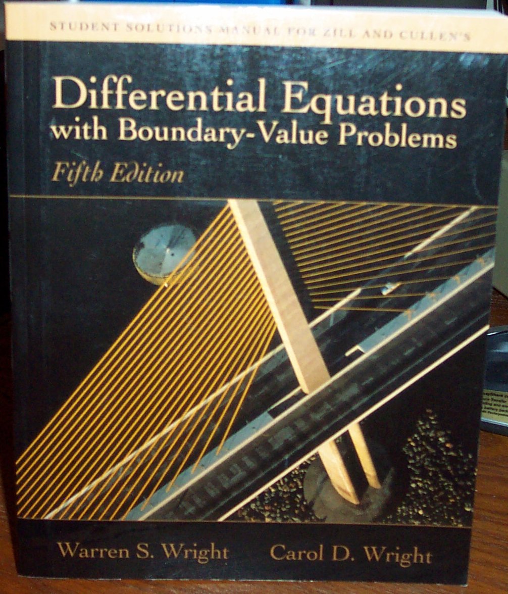 Student Solutions Manual for Zill and Cullen's Differential Equations with Boundaryvalue Problems, 5th Edition,Used