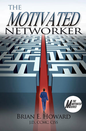 The Motivated Networker: A Proven System to Leverage Your Network in a Job Search (Motivated Series),Used