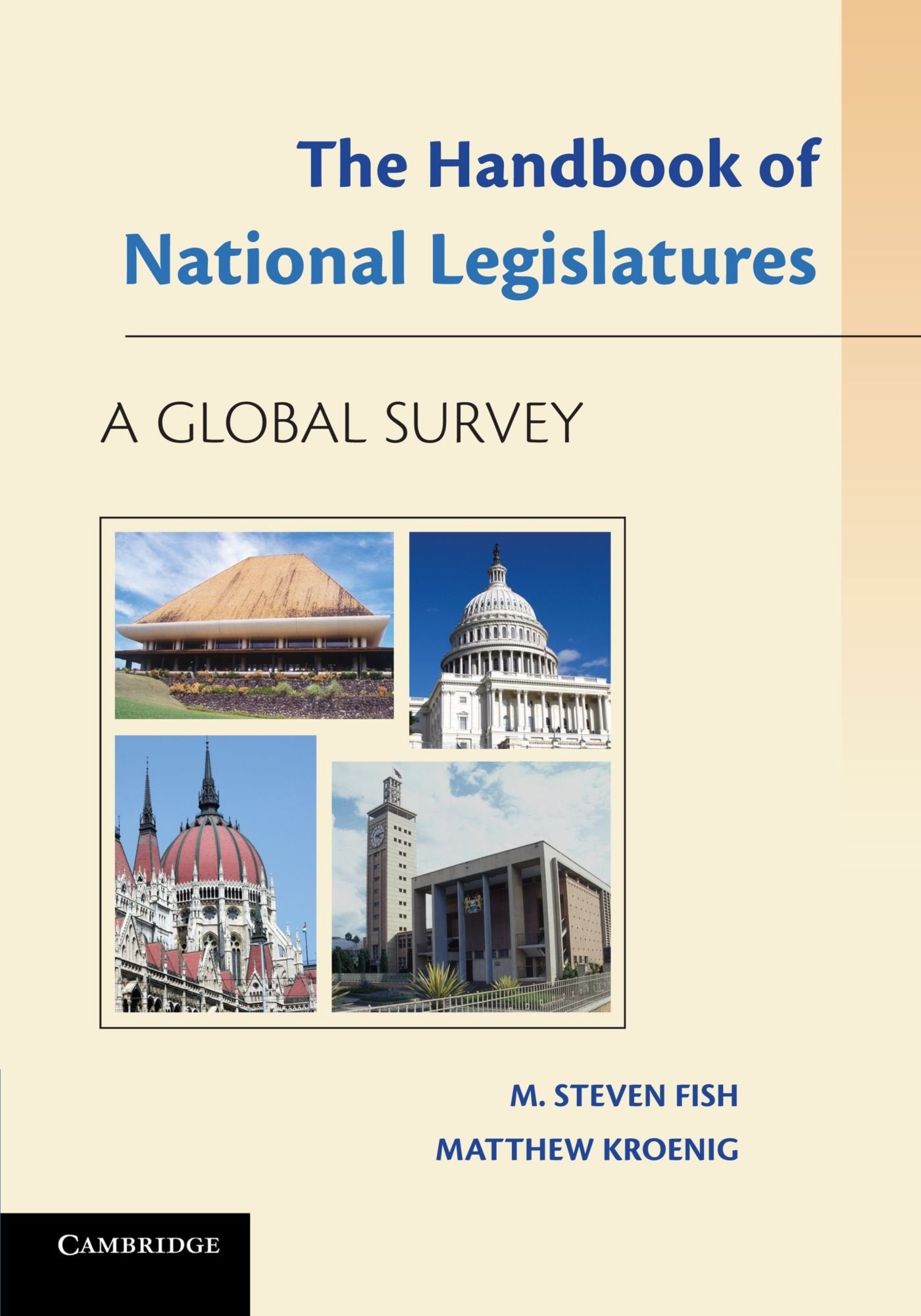 The Handbook of National Legislatures: A Global Survey,Used