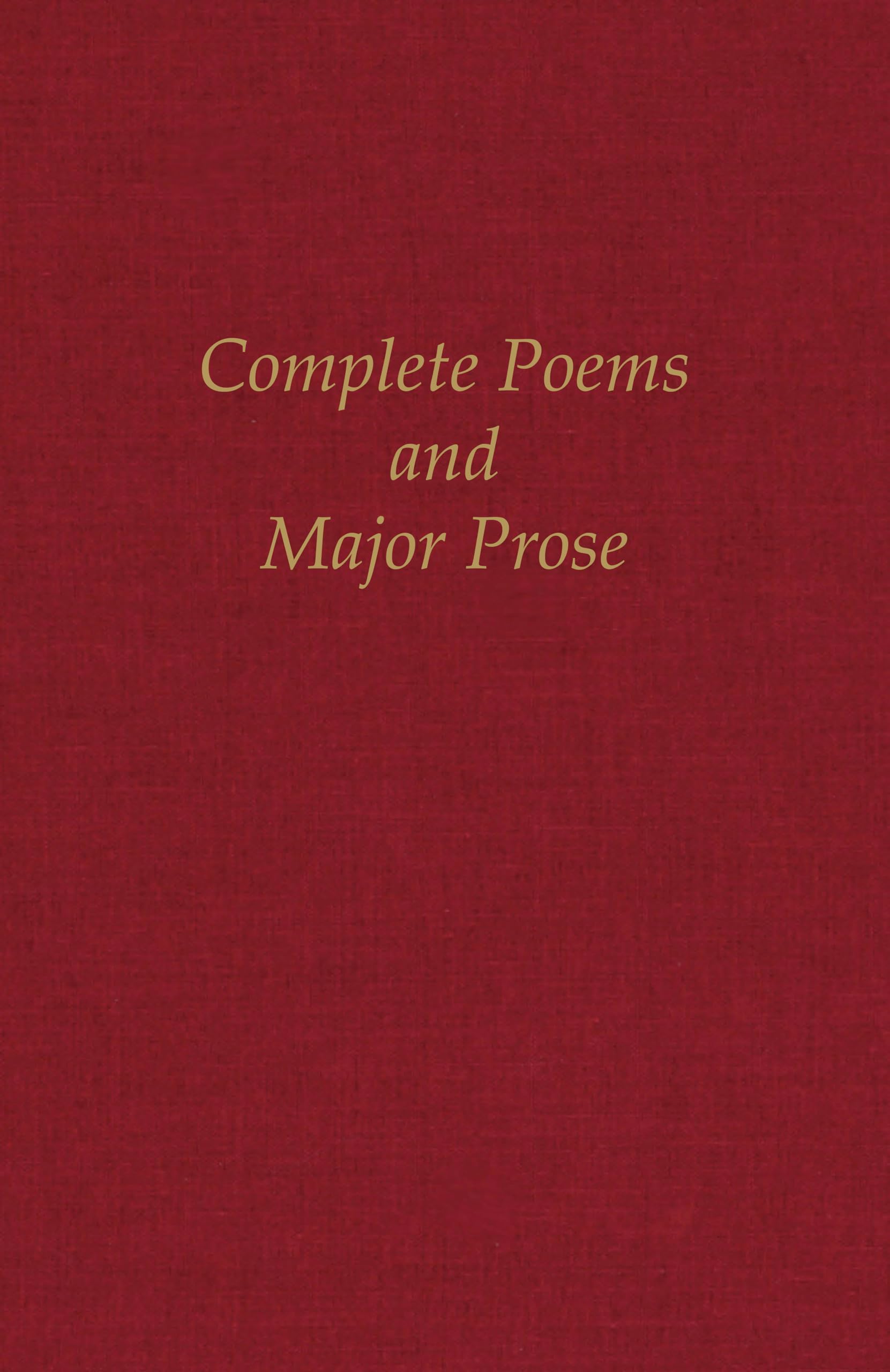Complete Poems And Major Prose
