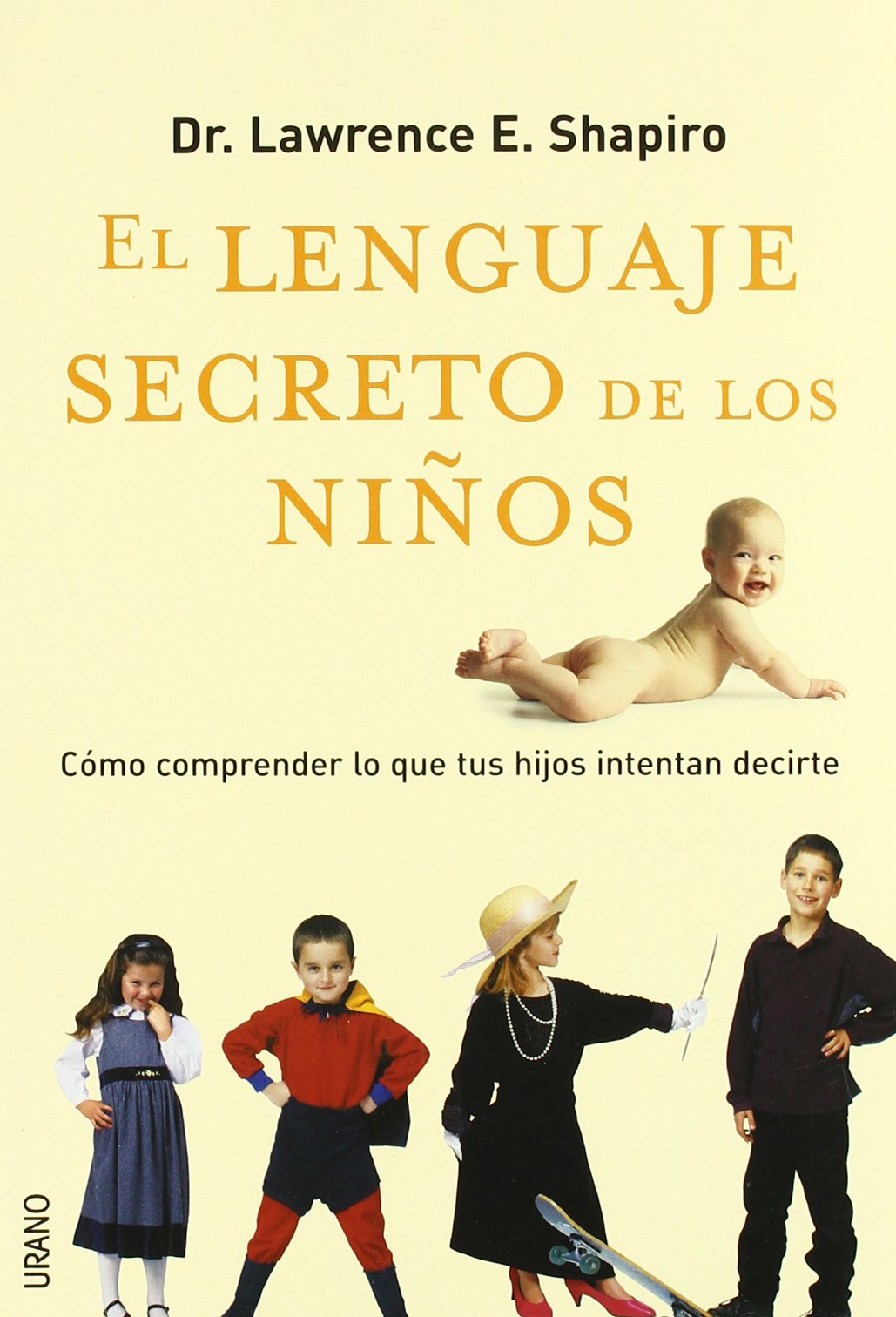 El lenguaje secreto de los nios (English and Spanish Edition),Used