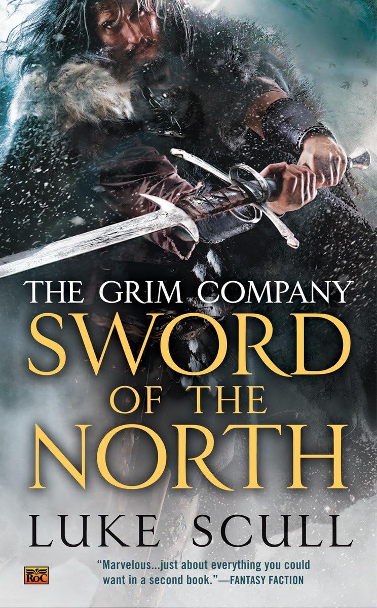 Sword Of The North (The Grim Company)