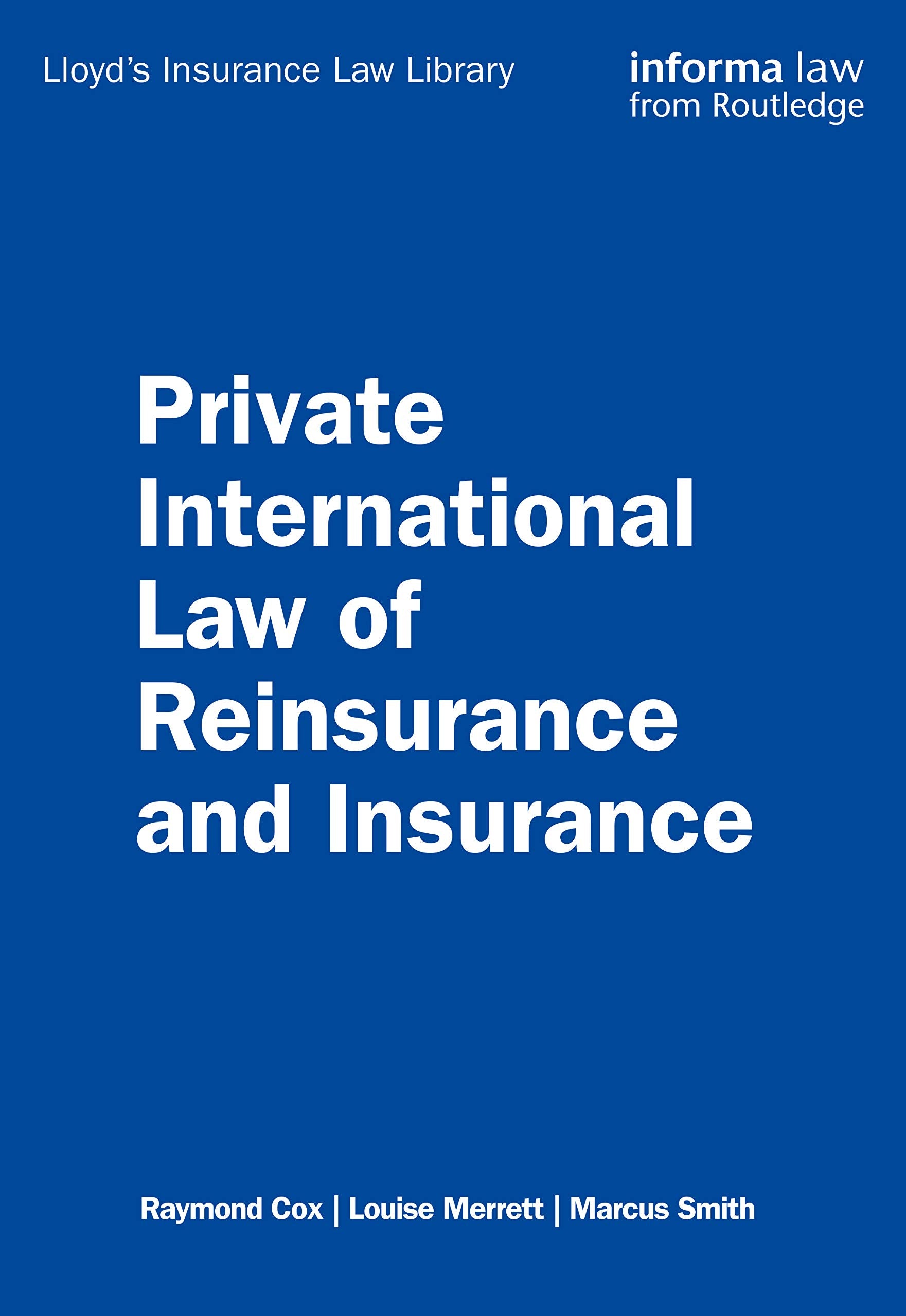 Private International Law Of Reinsurance And Insurance (Lloyd'S Insurance Law Library),Used