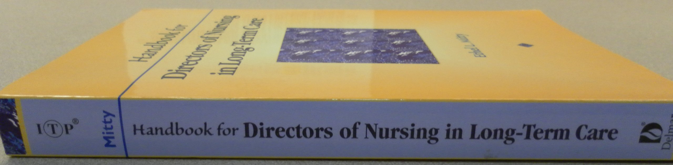 Handbook for Directors of Nursing in LongTerm Care,Used