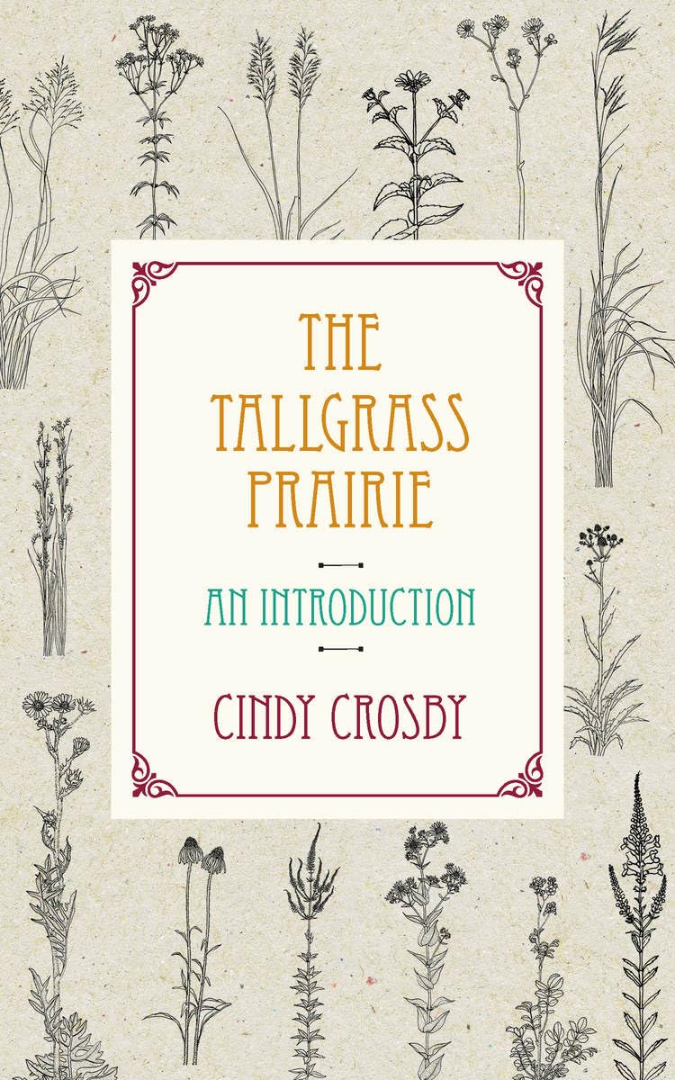 The Tallgrass Prairie: An Introduction,Used