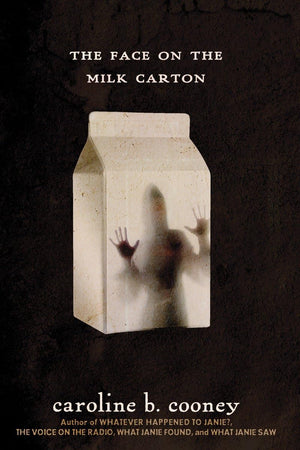 The Face on the Milk Carton (The Face on the Milk Carton Series),New