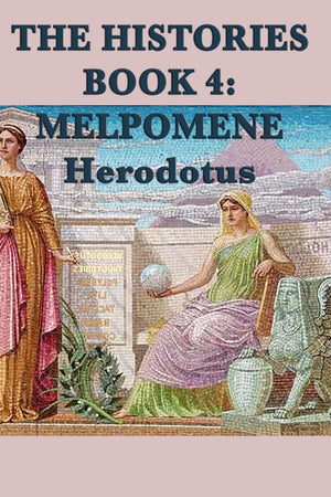 The Histories Book 4: Melpomene (Herodotus' Histories),Used