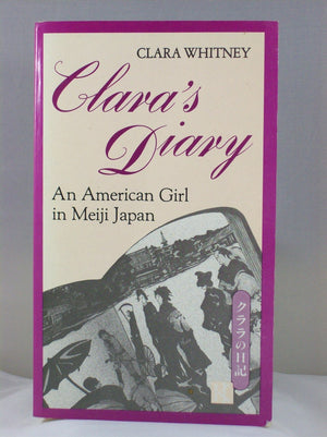 Claras Diary: An American Girl In Japan,Used