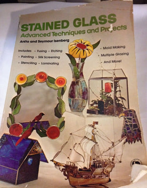 Stained Glass: Advanced Techniques and Projects,Used