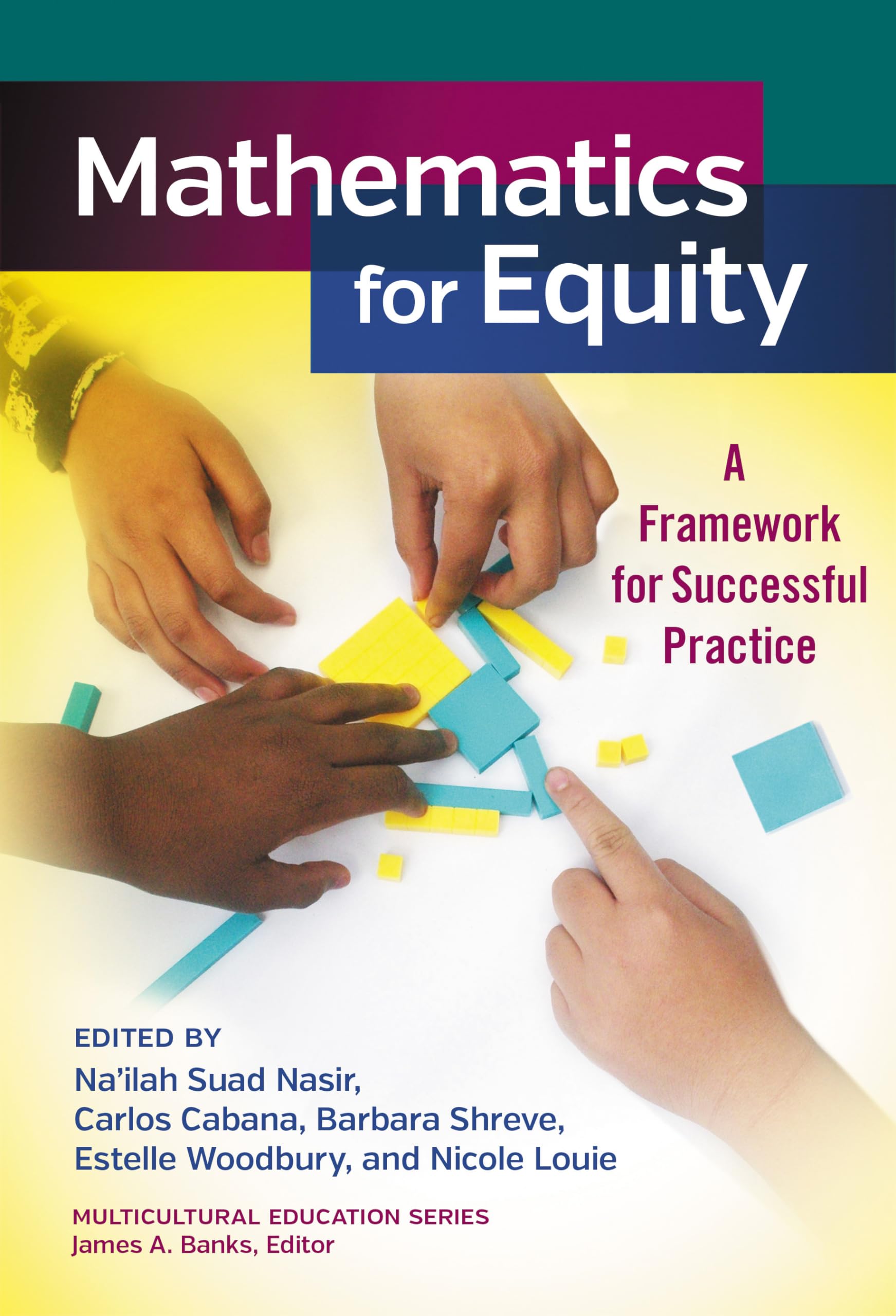 Mathematics For Equity: A Framework For Successful Practice (Multicultural Education Series),Used