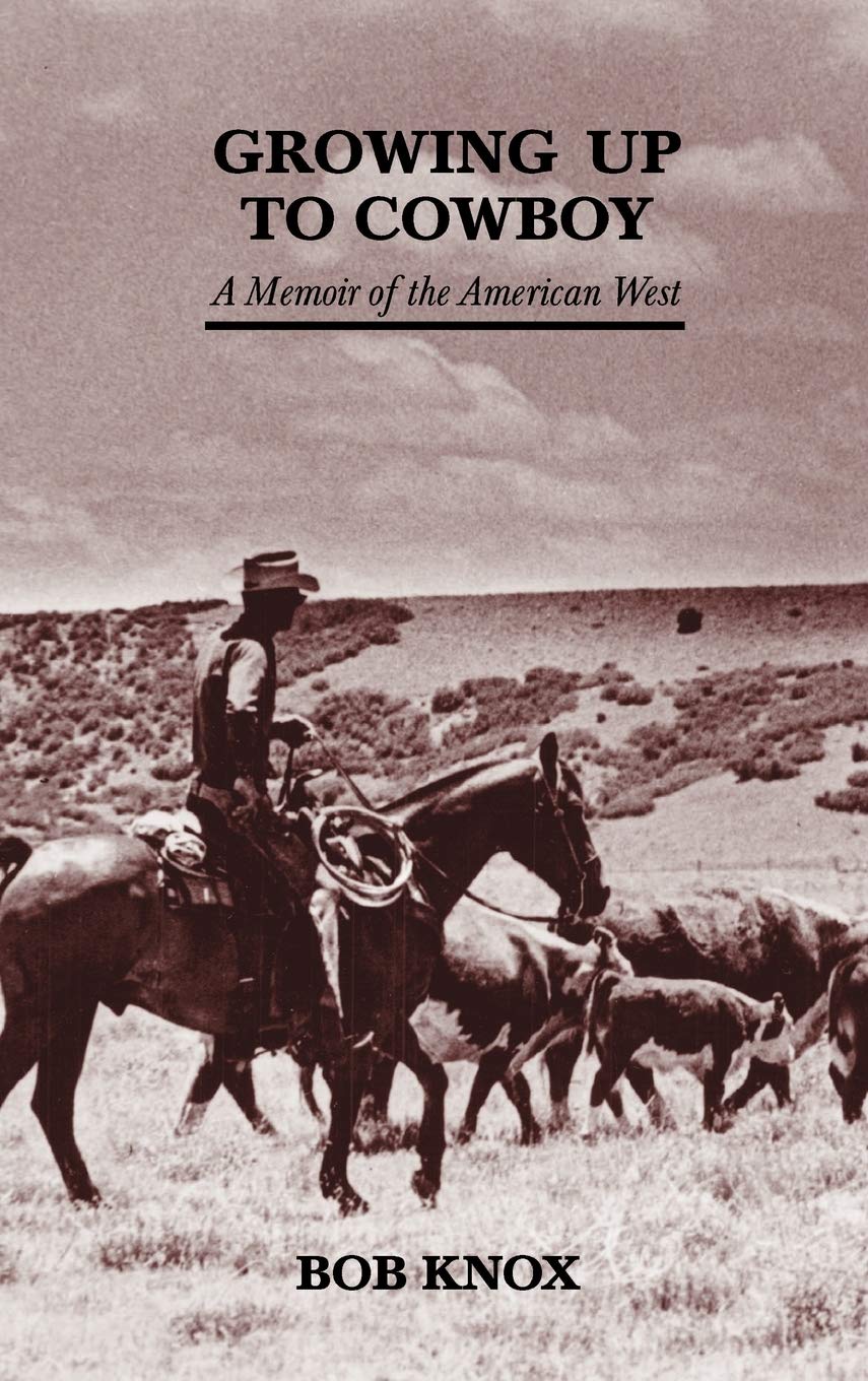 Growing Up To Cowboy (First Fiction Series),New
