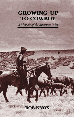 Growing Up To Cowboy (First Fiction Series),Used