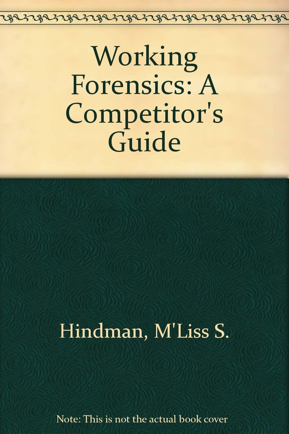Working Forensics: A Competitor's Guide,Used