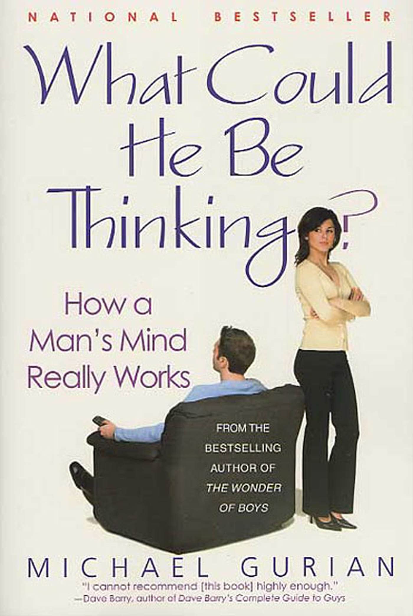 What Could He Be Thinking?: How a Man's Mind Really Works,Used