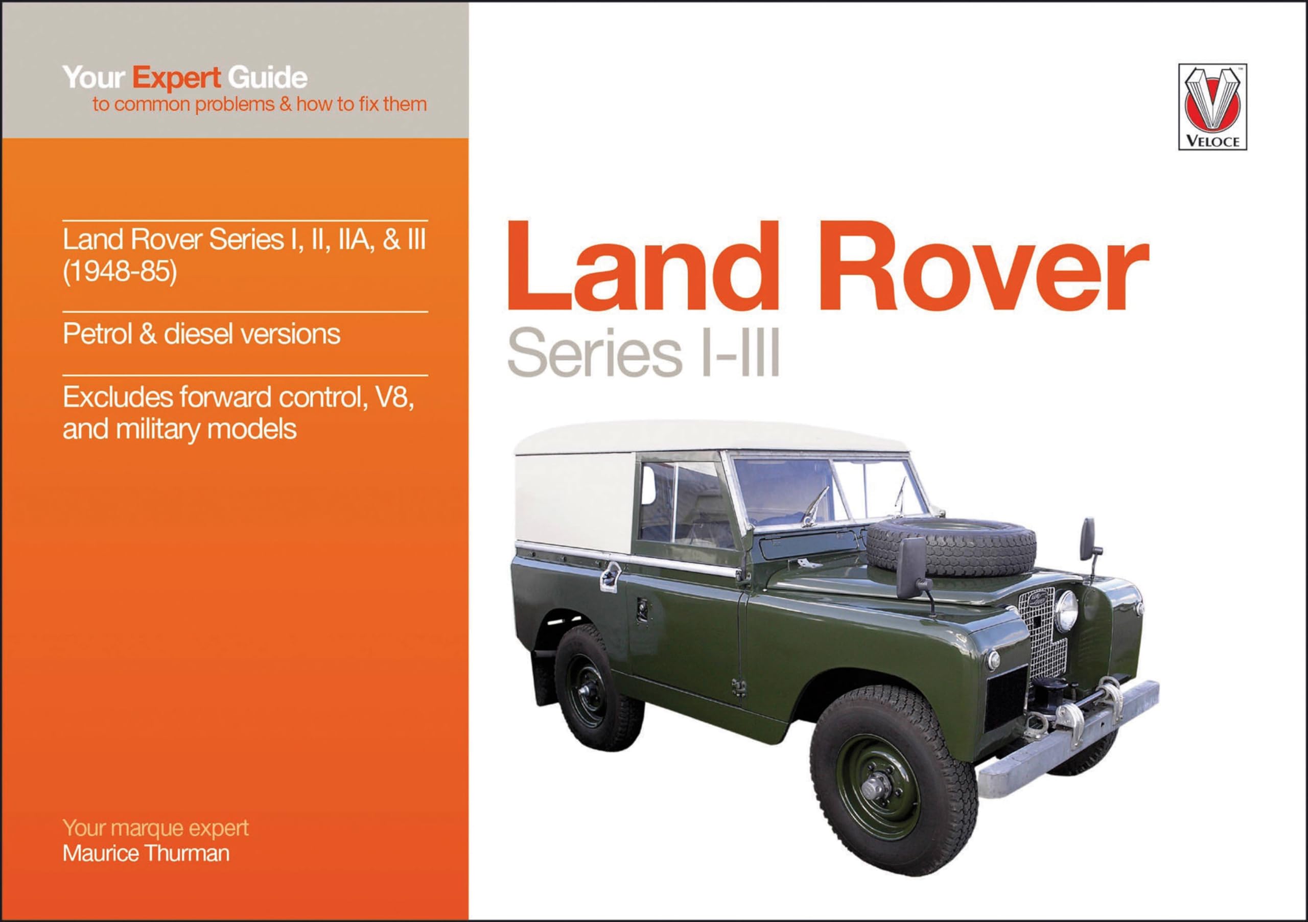 Land Rover Series IIII: Your Expert Guide to Common Problems & How to Fix Them (Expert Guides),Used