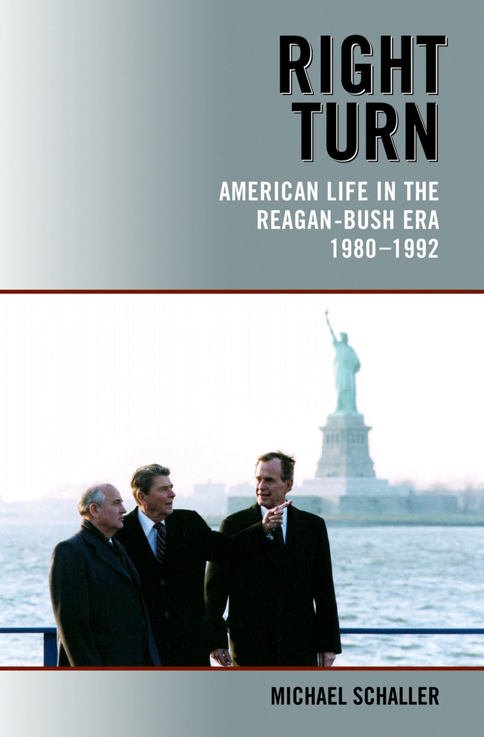 Right Turn: American Life In The Reaganbush Era, 19801992,Used