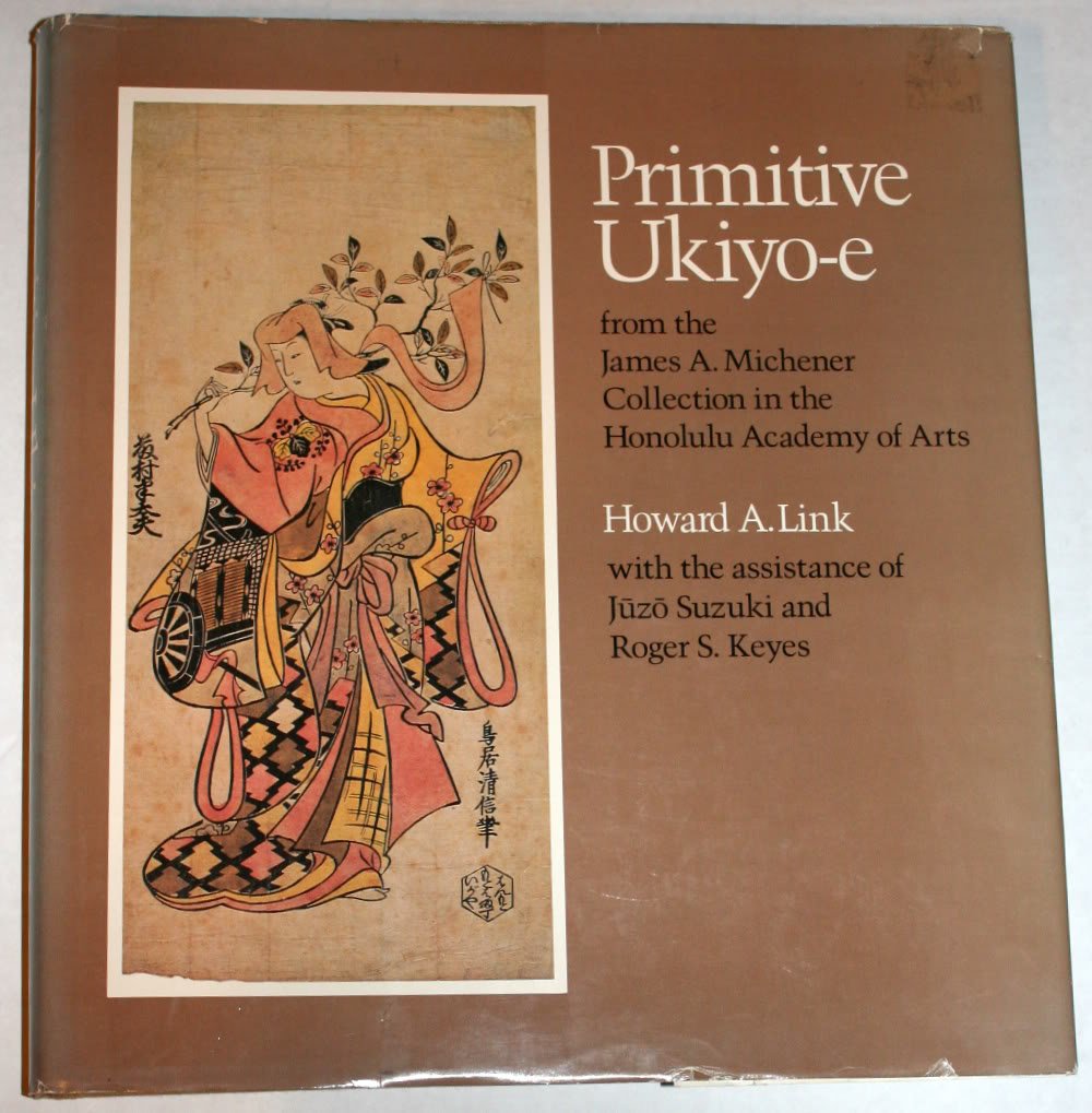 Primitive UkiyoE from the James A. Michener Collection in the Honolulu Academy of Arts,Used