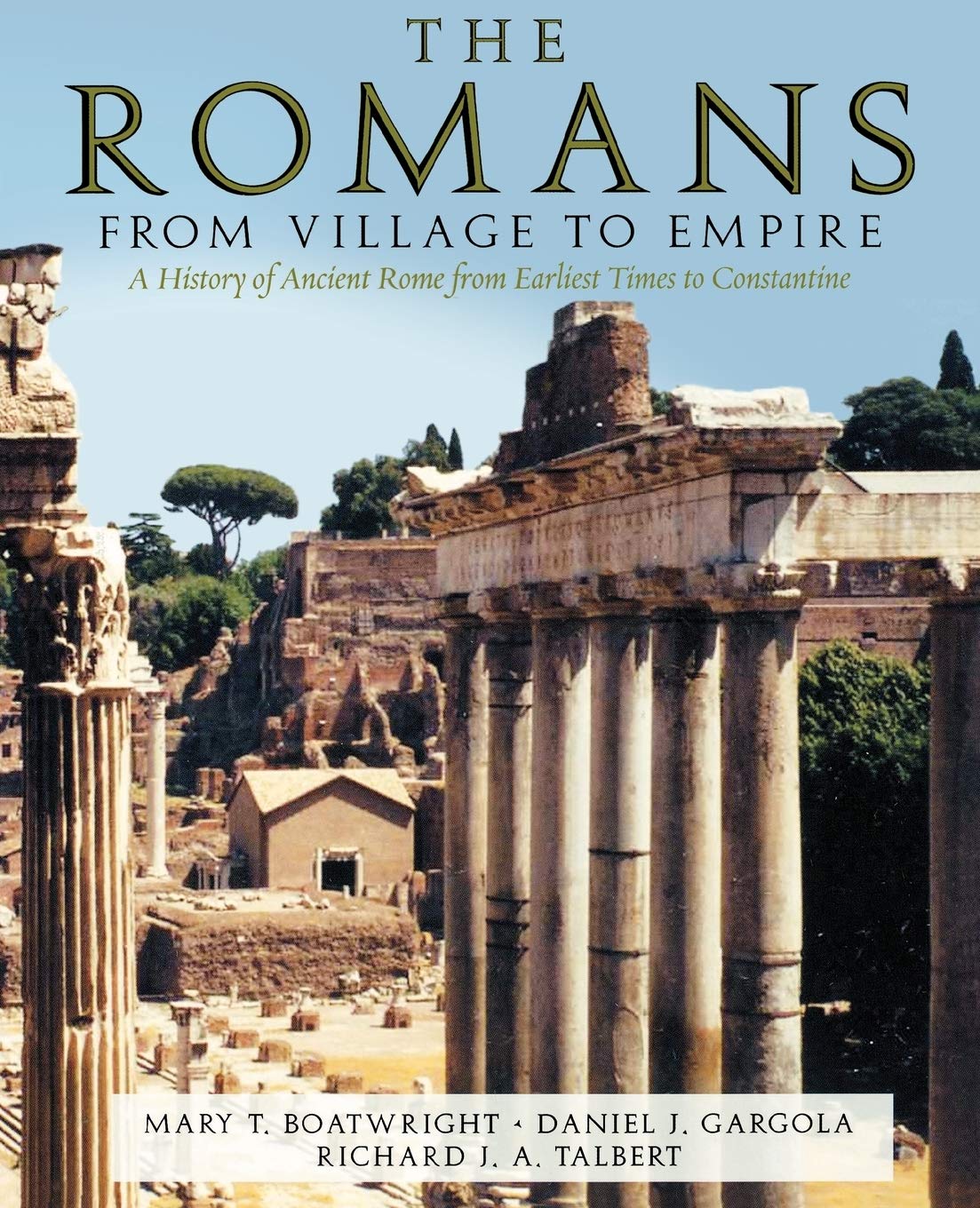 The Romans: From Village To Empire,New
