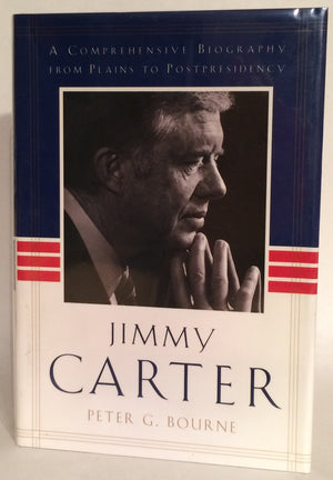 Jimmy Carter: A Comprehensive Biography from Plains to PostPresidency,Used