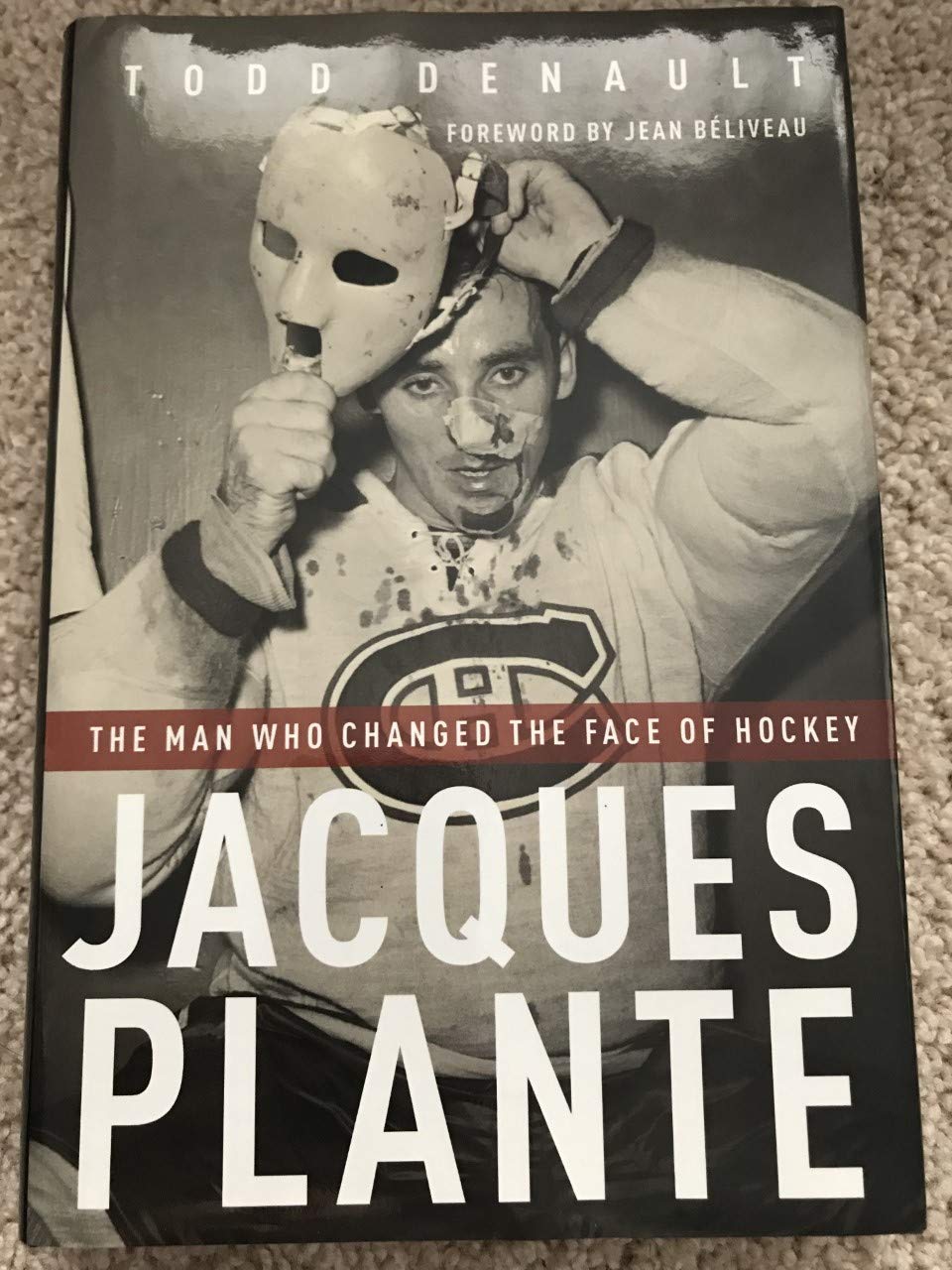 Jacques Plante: The Man Who Changed the Face of Hockey,Used