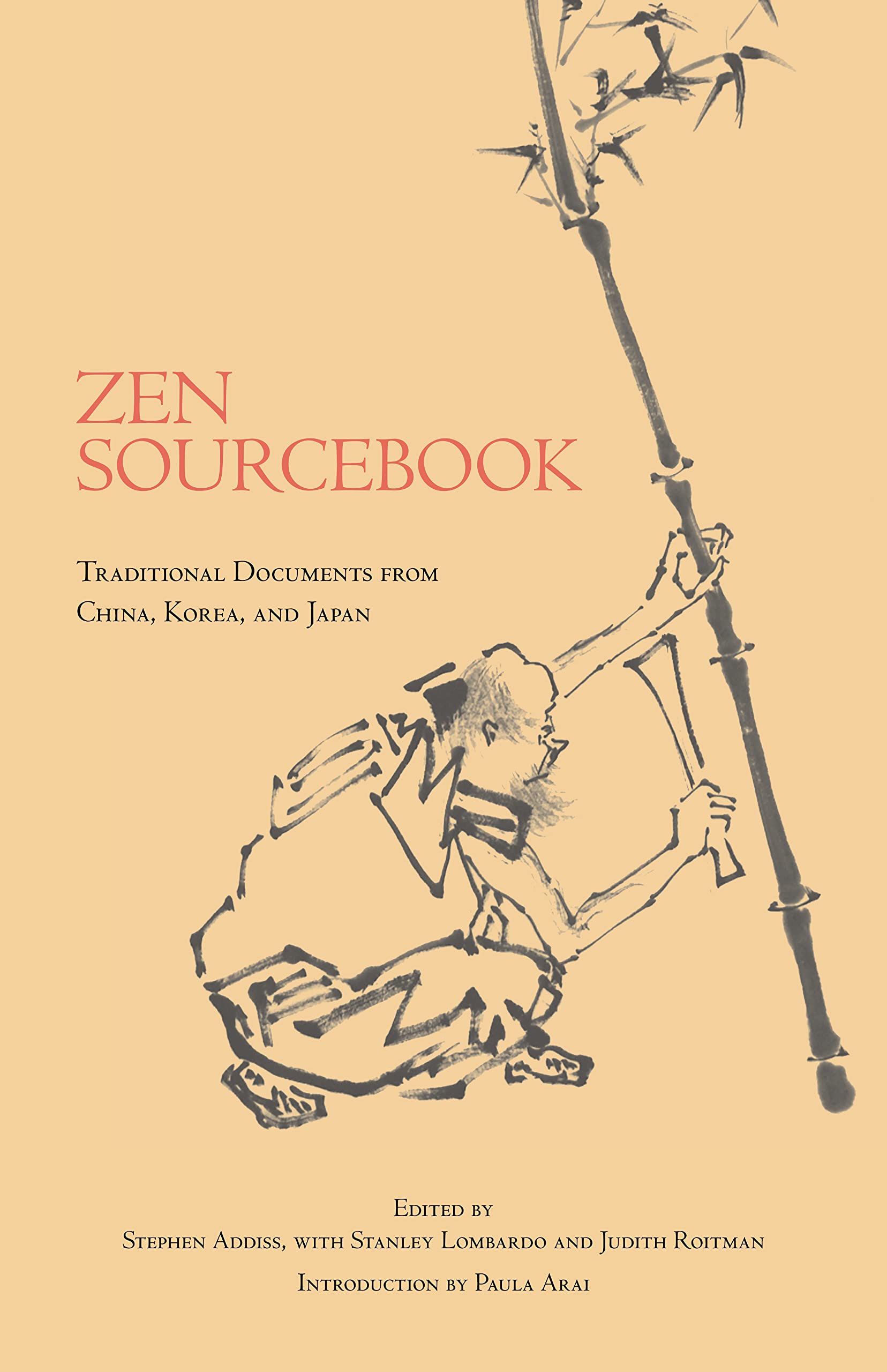 Zen Sourcebook: Traditional Documents from China, Korea, and Japan,New