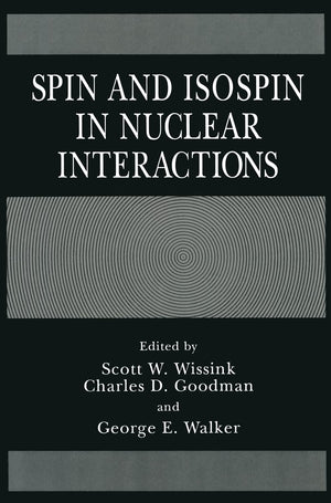 Spin and Isospin in Nuclear Interactions,Used